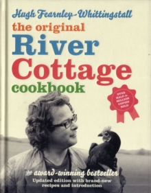 The River Cottage Cookbook, Hardback Book The River Cottage Cookbook, Hardback Book