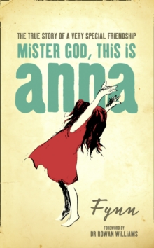 Mister God, This is Anna