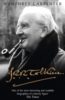 J. R. R. Tolkien : A Biography