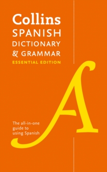Collins Spanish Essential Dictionary and Grammar, Paperback Book Collins Spanish Essential Dictionary and Grammar, Paperback Book