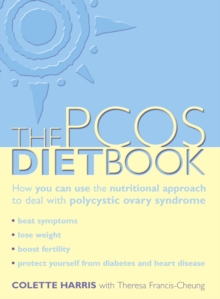 PCOS Diet Book : How you can use the nutritional approach to deal with polycystic ovary syndrome