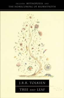 Tree and Leaf : Including MYTHOPOEIA