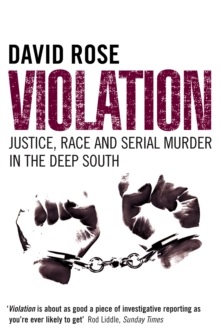 Violation : Justice, Race and Serial Murder in the Deep South (Text Only)