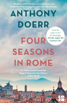 HarperCollins Publishers Four Seasons In Rome , On Twins, Insomnia And The Biggest Funeral In The History Of The World