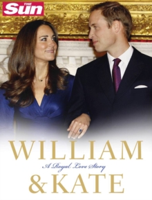 William and Kate: A Royal Love Story