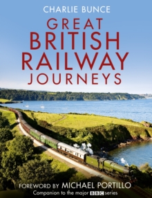 Great British Railway Journeys, Hardback Book Great British Railway Journeys, Hardback Book