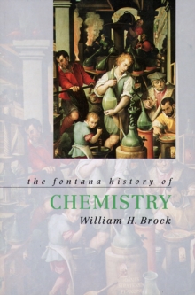 The Fontana History of Chemistry