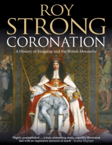 Coronation: From the 8th to the 21st Century (Text Only), EPUB eBook Coronation: From the 8th to the 21st Century (Text Only), EPUB eBook