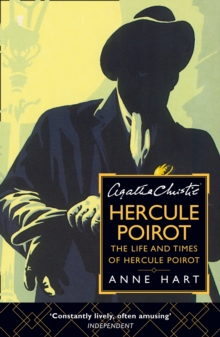 Agatha Christie's Poirot : The Life and Times of Hercule Poirot