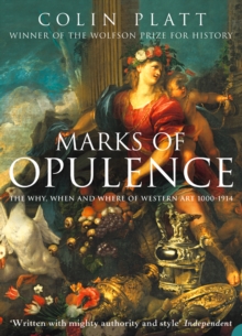 Marks of Opulence : The Why, When and Where of Western Art 10001914 (Text Only)