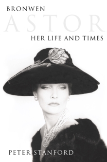 Bronwen Astor : Her Life and Times (Text Only)