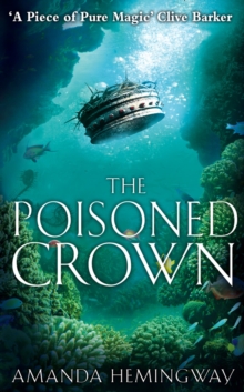 The Poisoned Crown : The Sangreal Trilogy Three