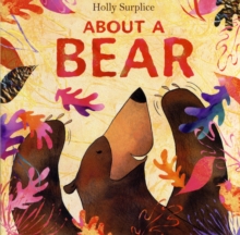 About a Bear, Paperback Book About a Bear, Paperback Book