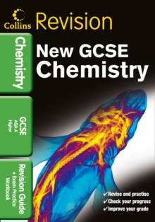 GCSE Chemistry AQA A : Revision Guide and Exam Practice Workbook, Paperback Book GCSE Chemistry AQA A : Revision Guide and Exam Practice Workbook, Paperback Book