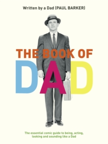 The Book of Dad, Hardback Book The Book of Dad, Hardback Book
