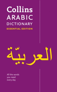Collins Arabic Dictionary : 24,000 Translations in a Portable Format, Paperback Book Collins Arabic Dictionary : 24,000 Translations in a Portable Format, Paperback Book