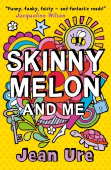 Skinny Melon and Me, Paperback Book Skinny Melon and Me, Paperback Book