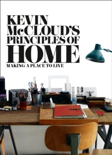 Kevin McCloud's Principles of Home : Making a Place to Live, Paperback Book Kevin McCloud's Principles of Home : Making a Place to Live, Paperback Book