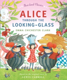 Best-loved Classics - Alice Through The Looking Glass, Paperback Book Best-loved Classics - Alice Through The Looking Glass, Paperback Book