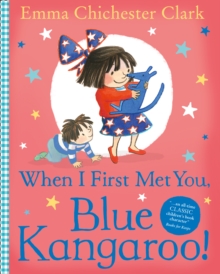 When I First Met You, Blue Kangaroo!, Paperback Book When I First Met You, Blue Kangaroo!, Paperback Book