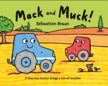 Mack and Muck!, Paperback Book Mack and Muck!, Paperback Book
