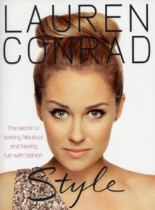Lauren Conrad: Style, Paperback Book Lauren Conrad: Style, Paperback Book