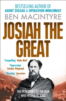 Josiah the Great : The True Story of the Man Who Would be King, Paperback Book Josiah the Great : The True Story of the Man Who Would be King, Paperback Book