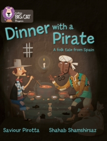 Dinner with a Pirate : Band 04 Blue/Band 14 Ruby