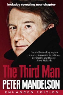 The Third Man : Life at the Heart of New Labour (Enhanced Edition)