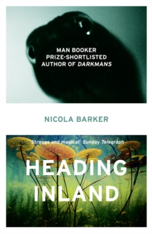 Heading Inland, Paperback / softback Book Heading Inland, Paperback / softback Book