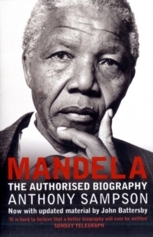 Mandela : The Authorised Biography