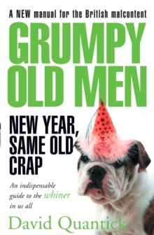 Grumpy Old Men : New Year, Same Old Crap