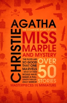 Miss Marple - Miss Marple and Mystery : The Complete Short Stories