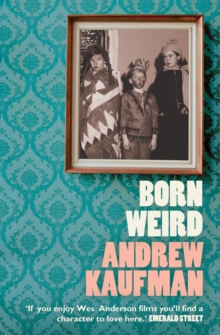 Born Weird, Paperback Book Born Weird, Paperback Book