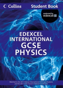 Edexcel International GCSE Physics Student Book : Edexcel International GCSE Physics Student Book, Paperback Book Edexcel International GCSE Physics Student Book : Edexcel International GCSE Physics Student Book, Paperback Book
