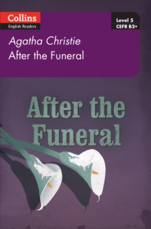 After the Funeral : Level 5, B2+