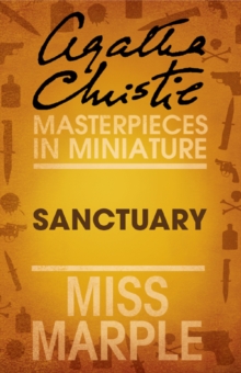 Sanctuary : A Miss Marple Short Story