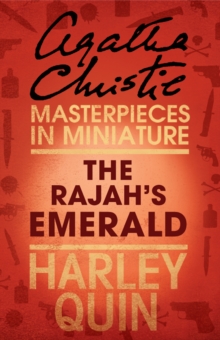 The Rajah's Emerald : An Agatha Christie Short Story