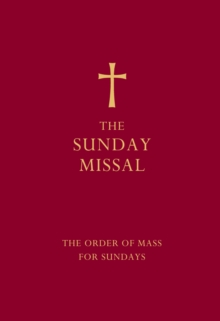 The Sunday Missal (Red edition) : The New Translation Of The Order Of Mass For Sundays