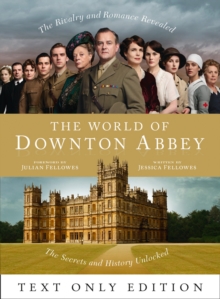 The World of Downton Abbey Text Only