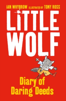 Little Wolf's Diary of Daring Deeds