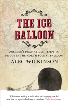 The Ice Balloon, Paperback Book The Ice Balloon, Paperback Book