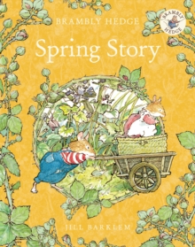 Brambly Hedge : Spring Story, Paperback Book Brambly Hedge : Spring Story, Paperback Book