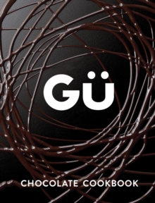 Gu Chocolate Cookbook, Hardback Book Gu Chocolate Cookbook, Hardback Book