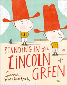 Standing in for Lincoln Green, Paperback Book Standing in for Lincoln Green, Paperback Book