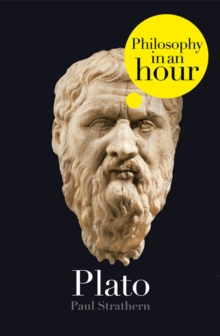 Plato: Philosophy in an Hour