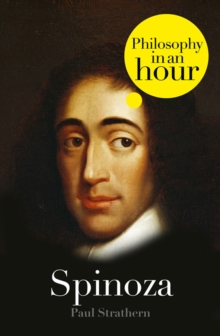 Spinoza: Philosophy in an Hour