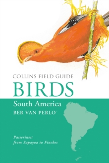 HarperCollins Publishers Birds Of South America , Passerines