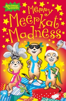 Merry Meerkat Madness