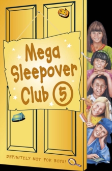 The Mega Sleepover 5